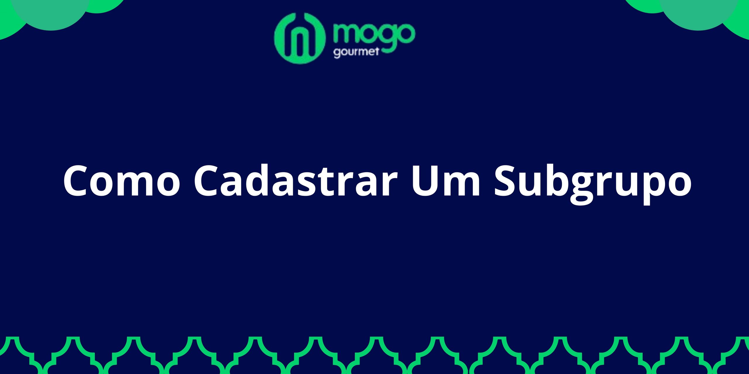 Como Cadastrar um Subgrupo