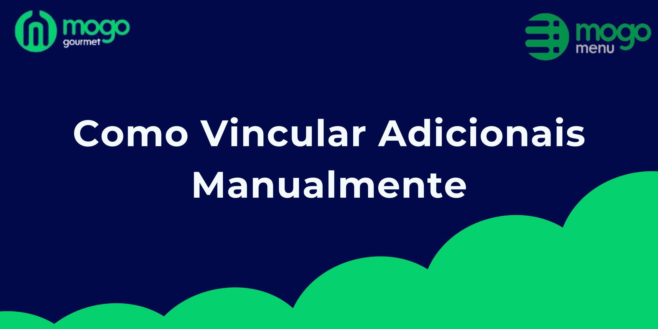 Como Vincular Adicionais manualmente