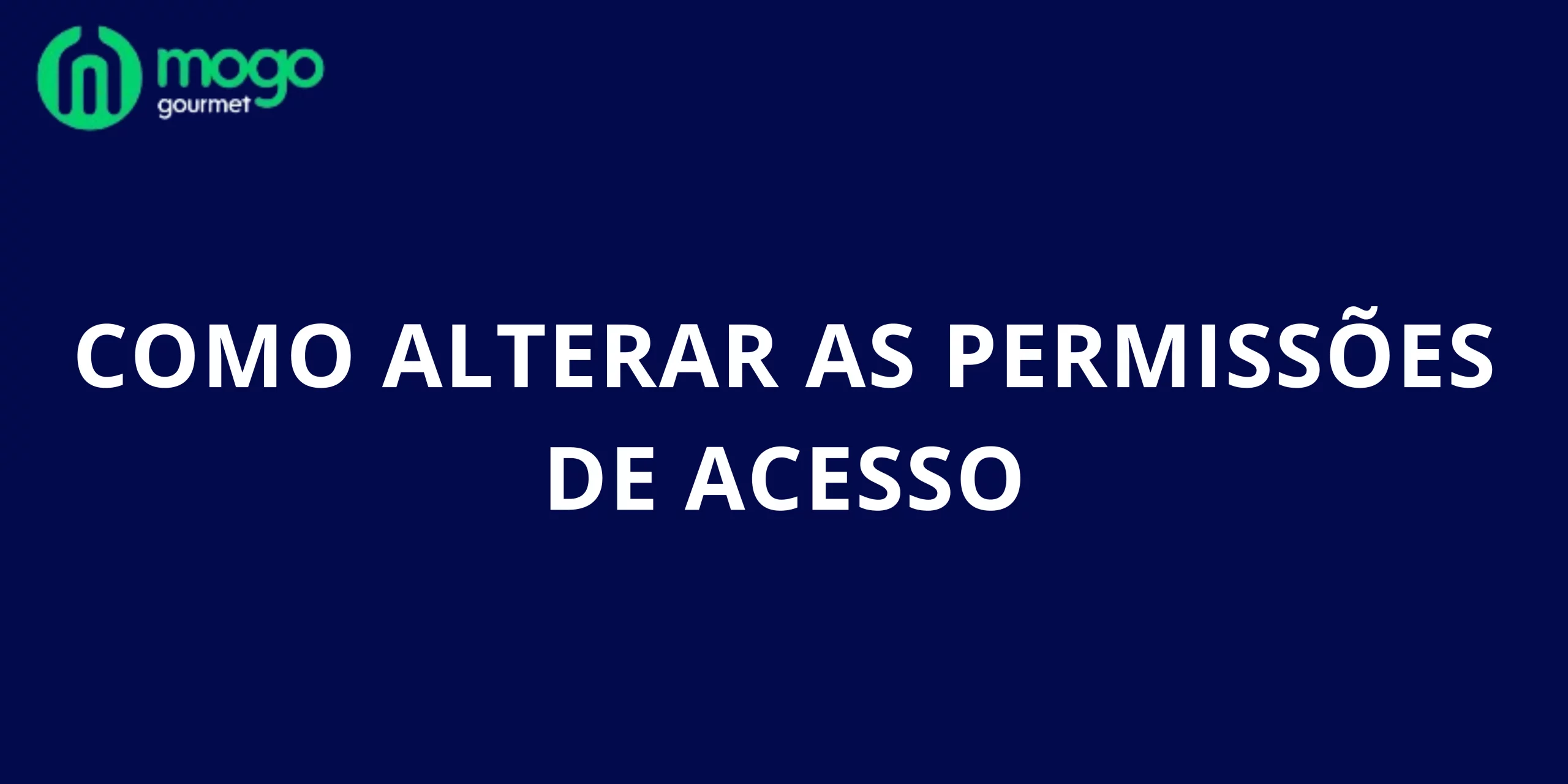 Como Alterar as Permissões de Acesso