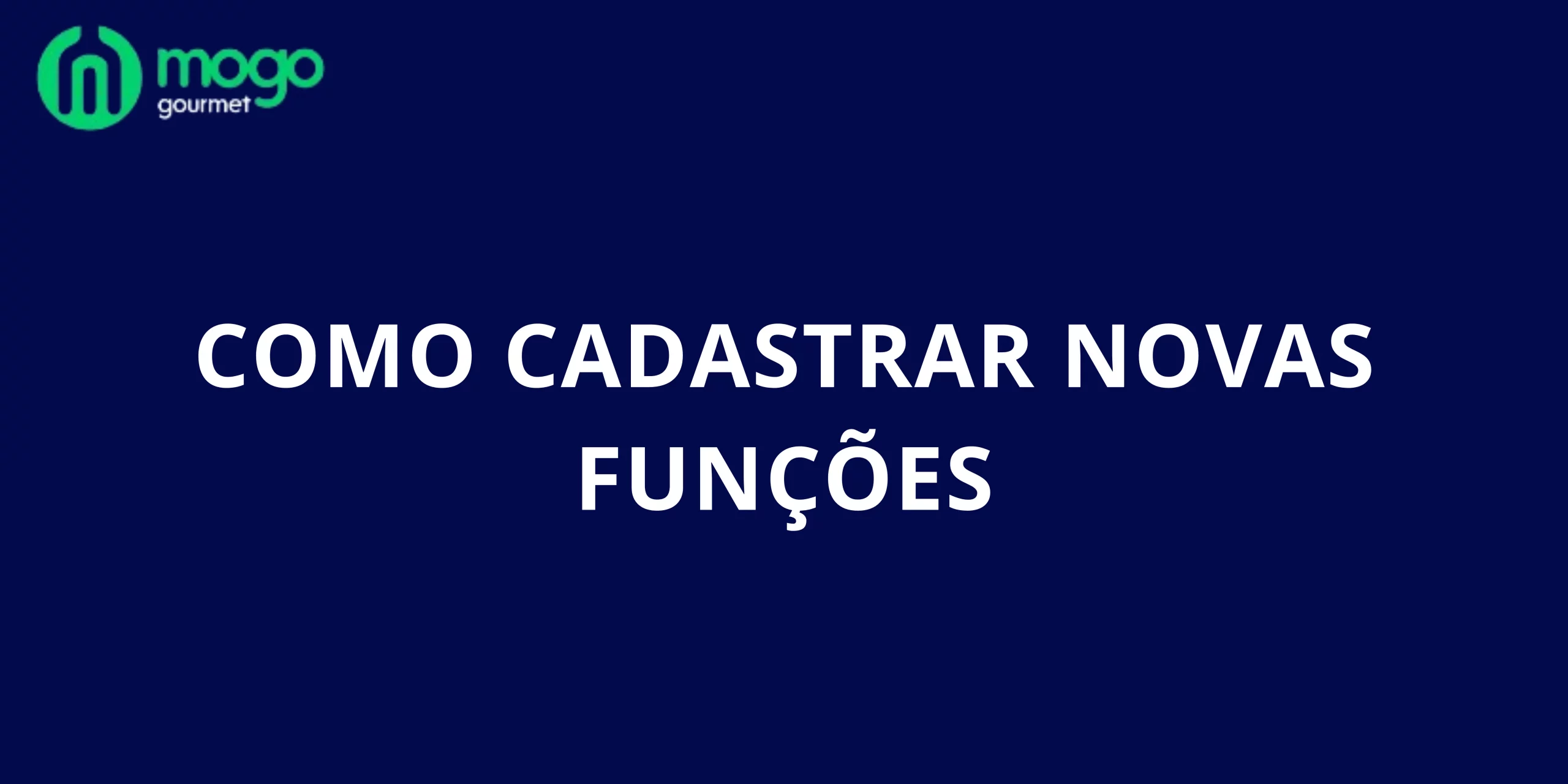 Como Cadastrar novas Funções