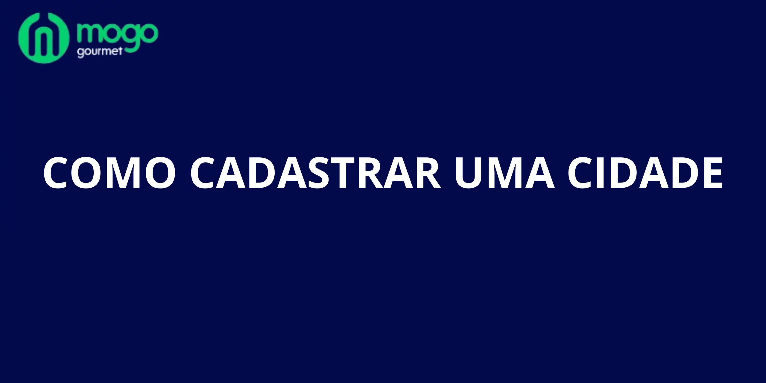 Como Cadastrar uma Cidade