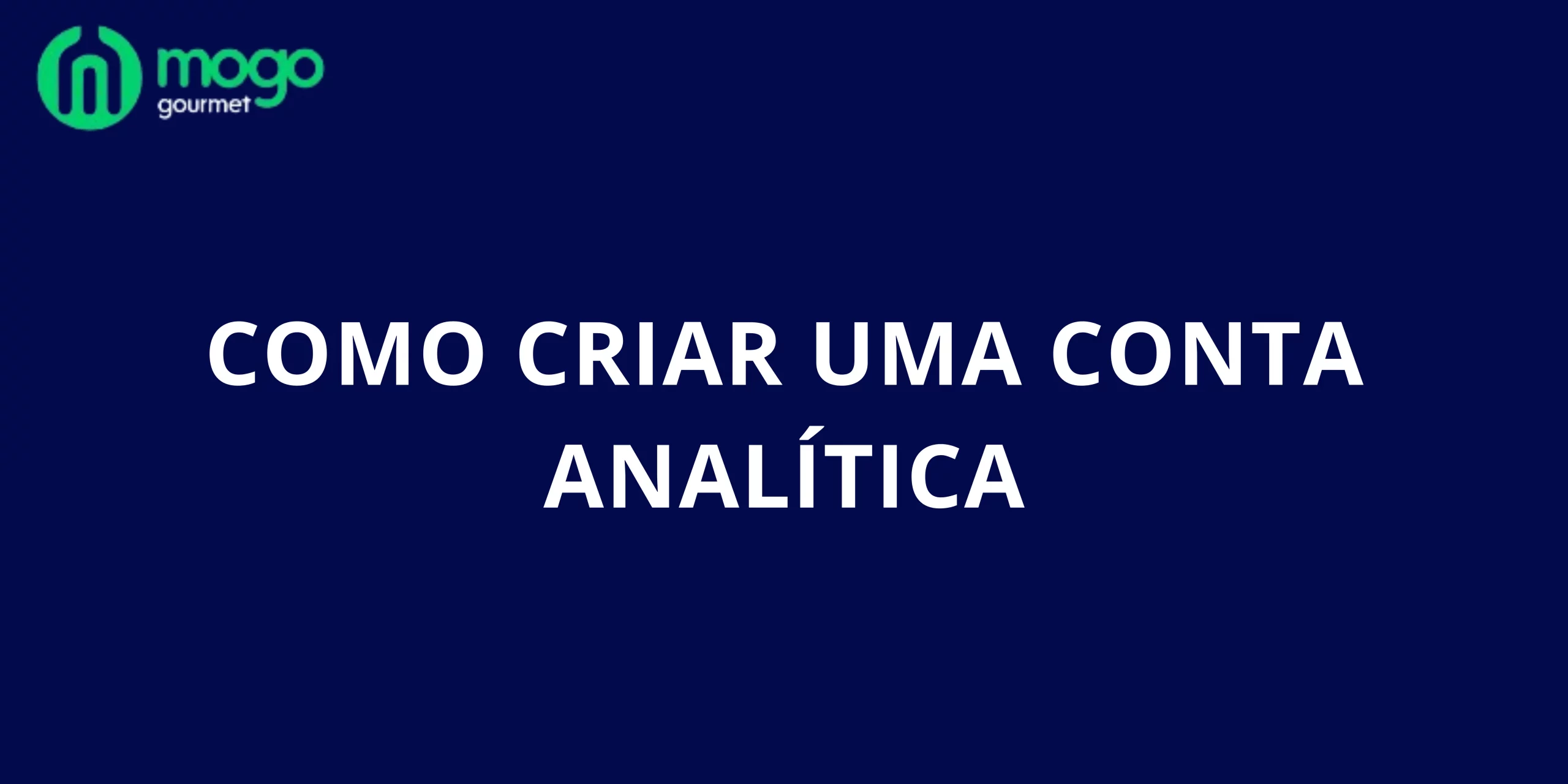 Como Criar uma Conta Analítica