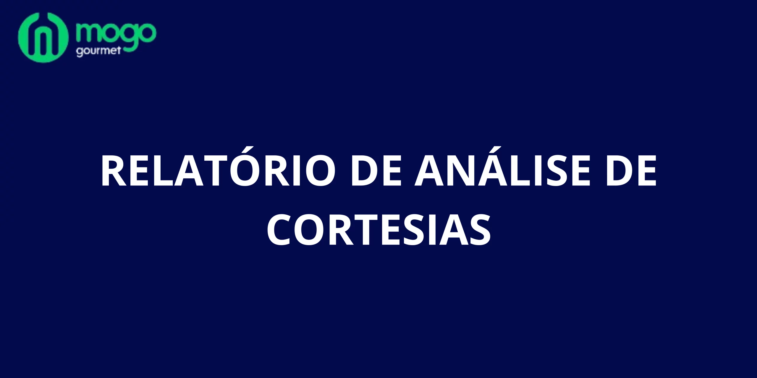 Relatório de Análise de Cortesias