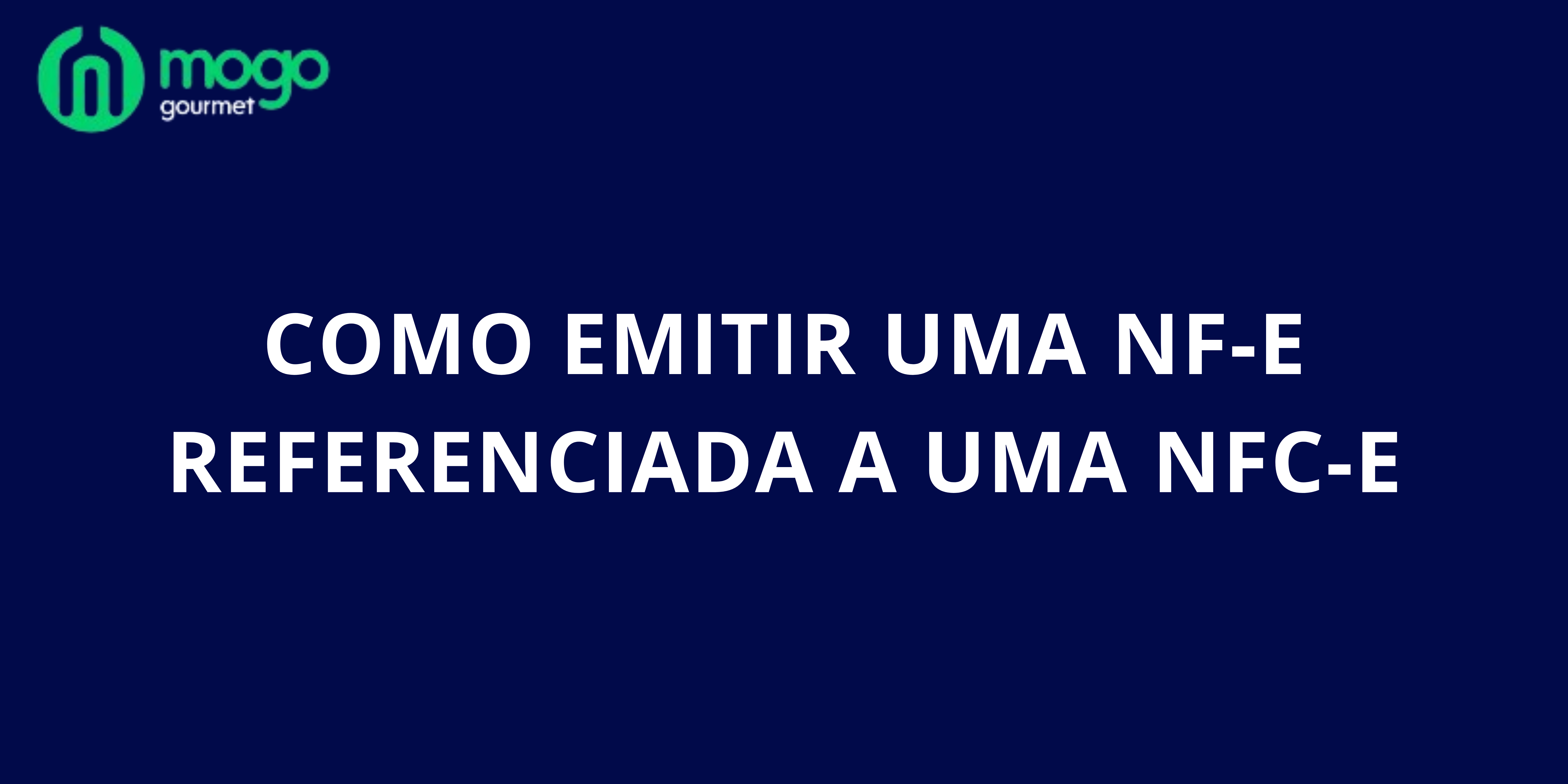 Como emitir uma NF-e referenciada a uma NFC-e