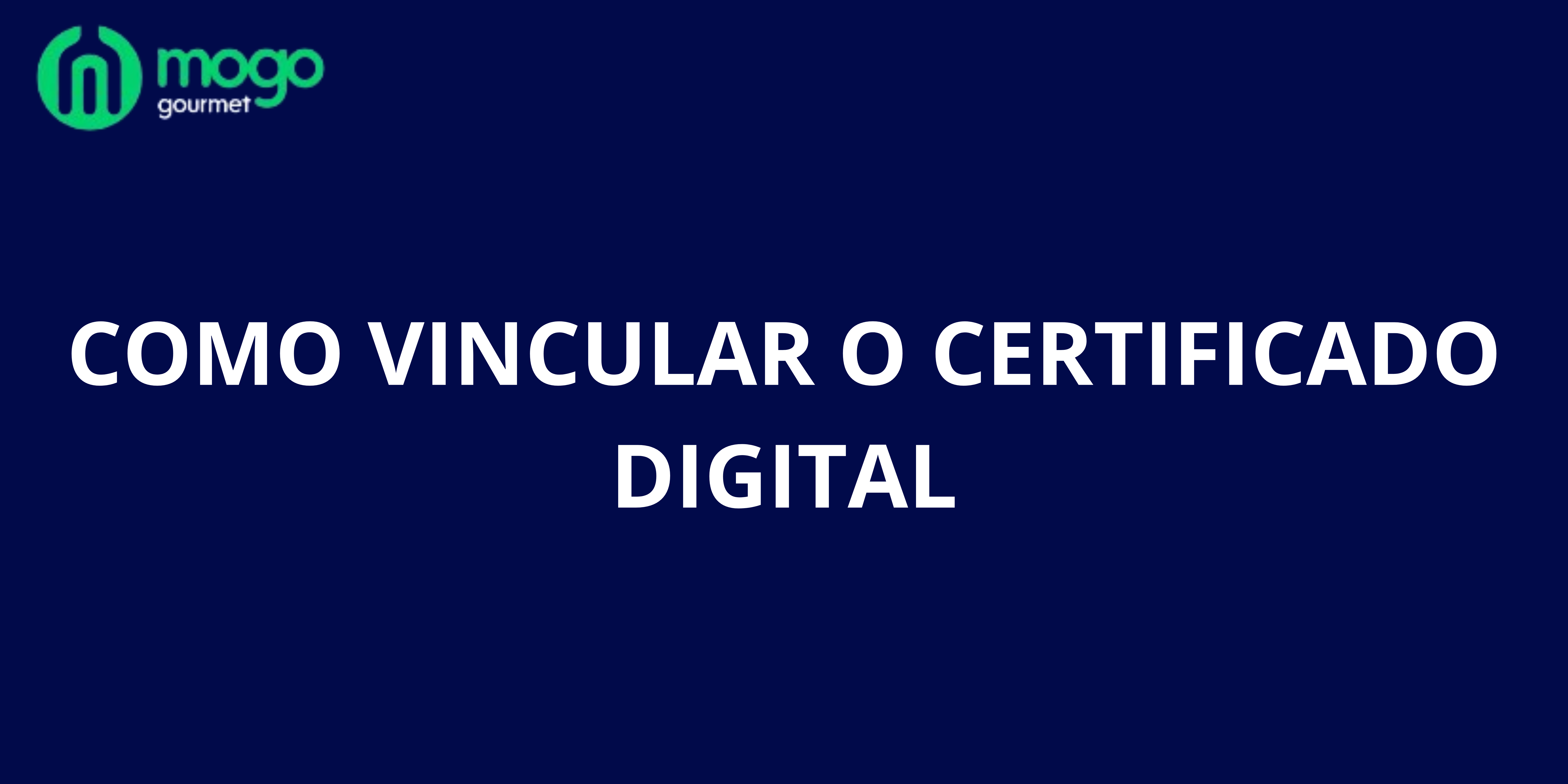 Como vincular o Certificado Digital