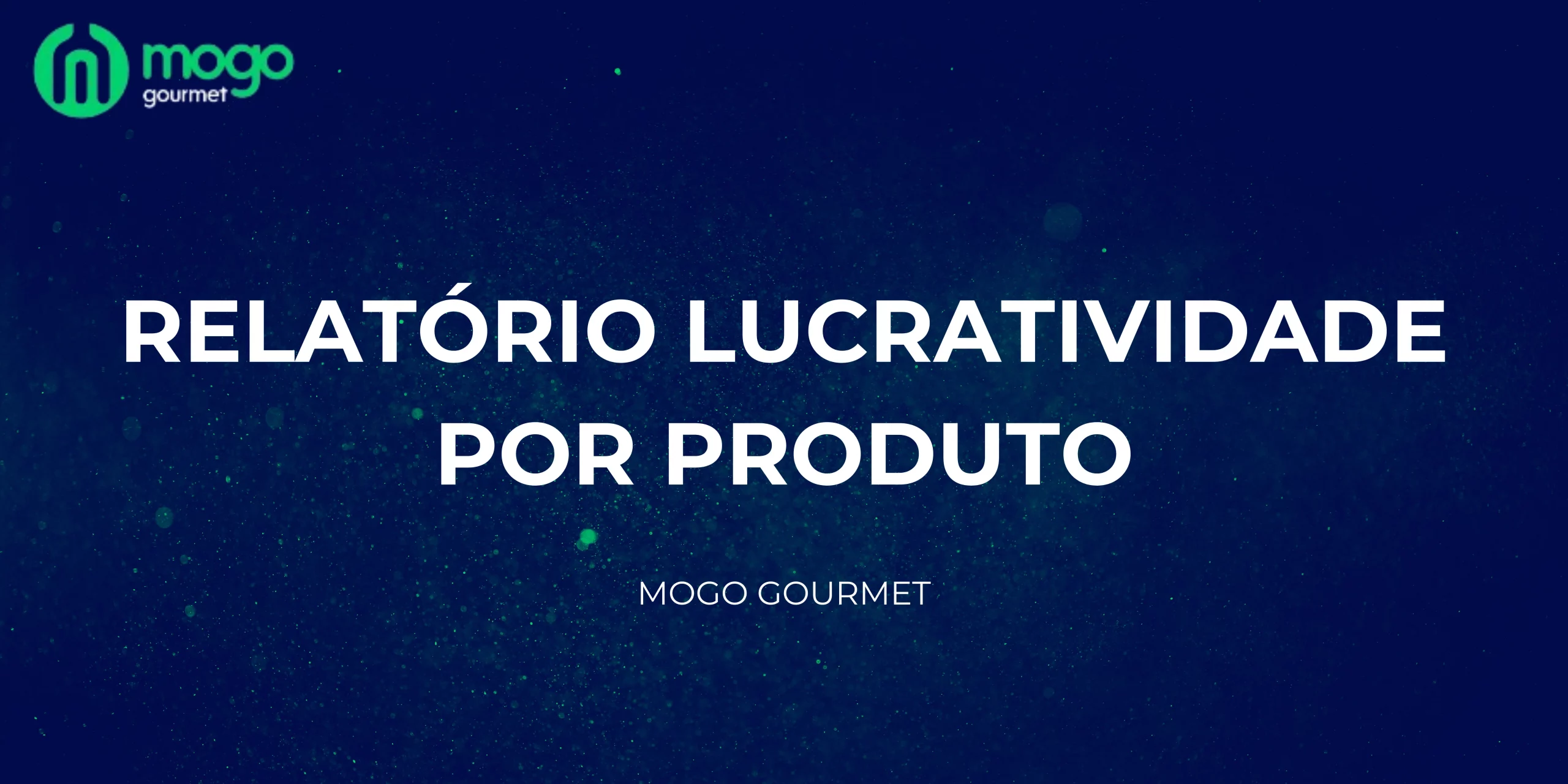 Relatório Lucratividade por Produto