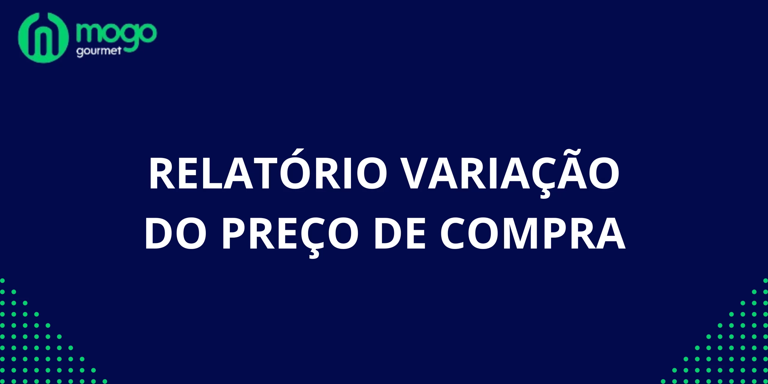 Relatório Variação do Preço de Compra