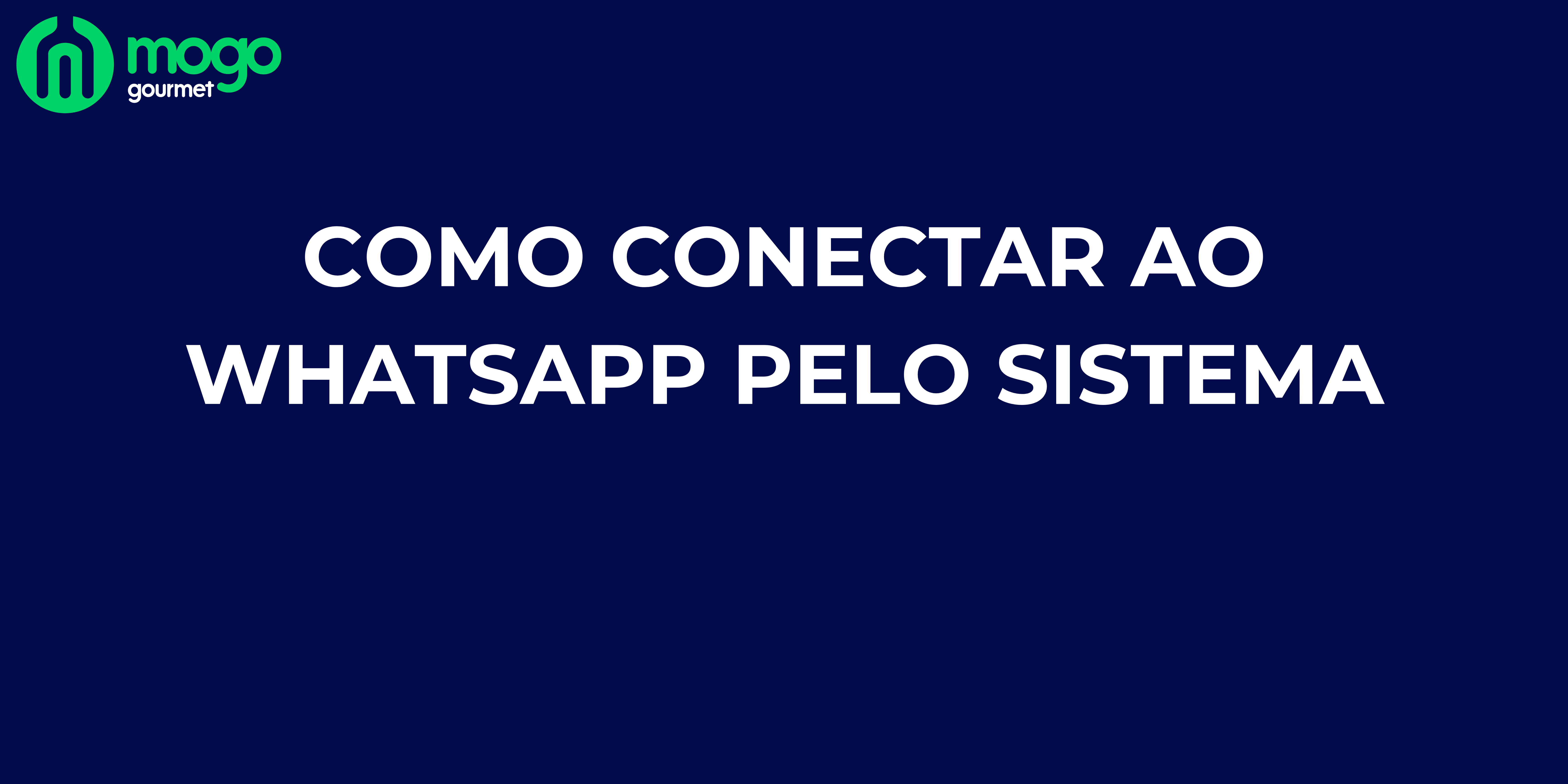 Como conectar ao WhatsApp pelo sistema