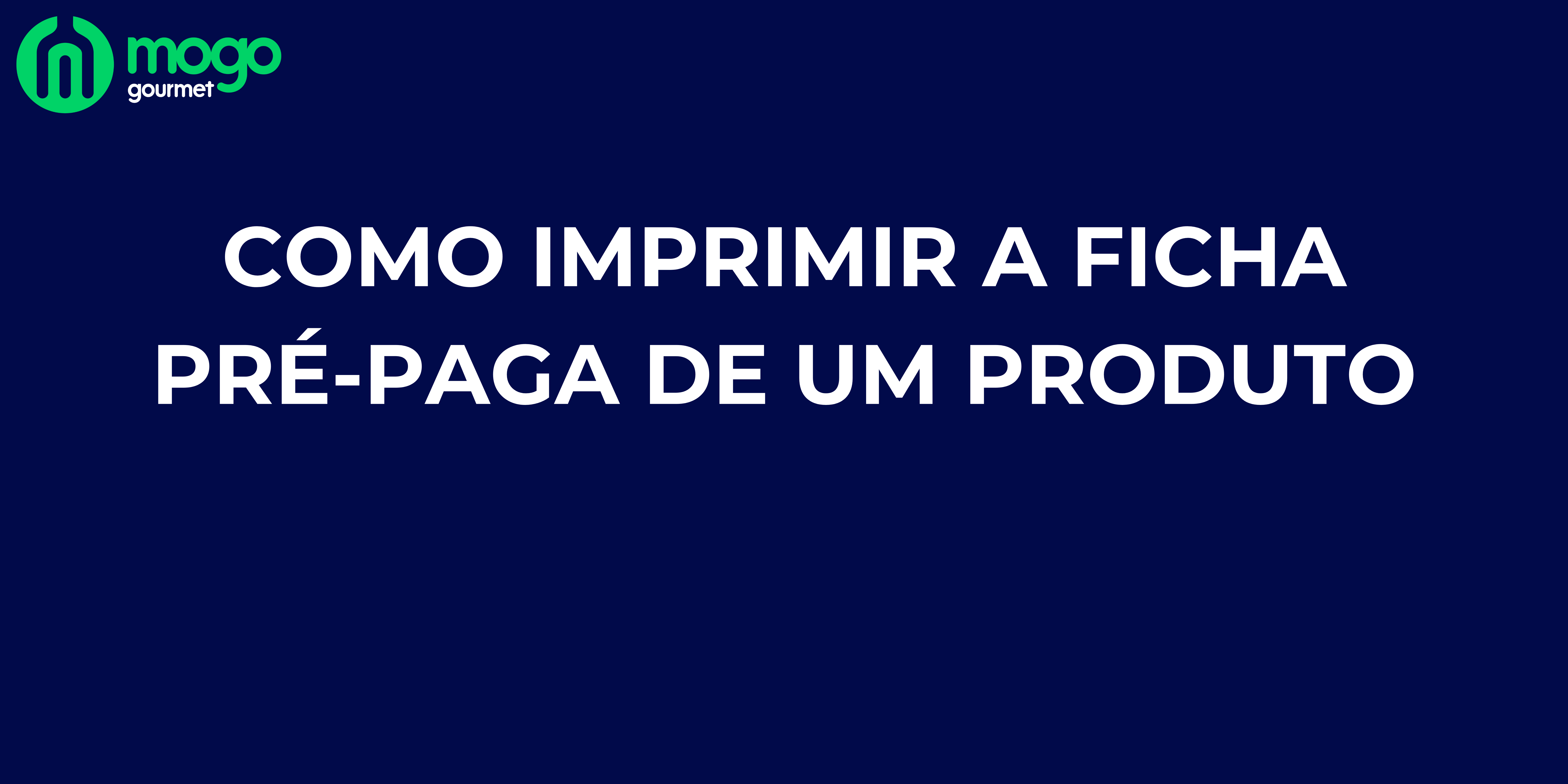 Como imprimir a ficha pré-paga de um produto